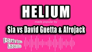 Sia vs David Guetta amp Afrojack  Helium Karaoke Version [upl. by Akeim]