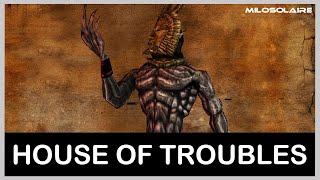 The House of Troubles Read by Dagoth Ur [upl. by Aihsela]