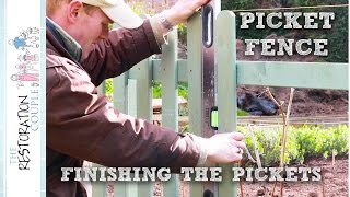 Building a Picket Fence  Attaching the Pickets [upl. by Lardner]