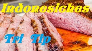 Indonesisches Tri Tip Bürgermeisterstück oder Pastorenstück [upl. by Eelrac]