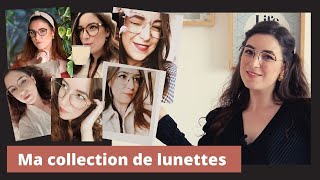 Ma collection de lunettes de vue  laquelle me va le mieux [upl. by Enomor135]