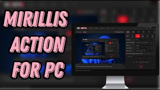 🔷HOW TO GET MIRILLIS ACTION🔷 FOR PCLAPTOP 💻 TUTORIAL 2024no charge [upl. by Lorak135]