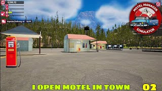 I OPEN MY OWN HOTEL  MOTEL MANAGER SIMULATOR GAMEPLAY 02 [upl. by Gusella584]