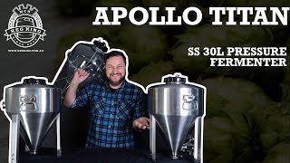 Introducing Apollo Titan 30L Stainless Steel Pressure Fermenter [upl. by Cheatham953]