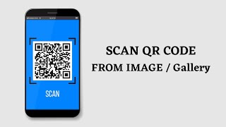 Scan QR Code from an ImageGallery [upl. by Hacissej843]