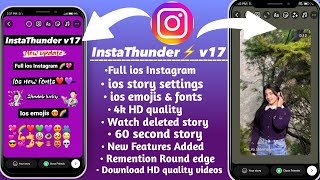 Insta Thunder⚡ v17 Tutorial  Full iOS story  iOS fonts amp iOS emojis  Insta Thunder⚡ New features [upl. by Aramal]