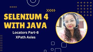 Locators In Selenium WebDriver  XPath Session3 [upl. by Julide]