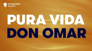 Don Omar  Pura Vida Karaoke with Lyrics [upl. by Attenoj]