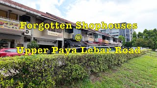 Forgotten Place Upper Paya Lebar Road Shophouses singapore shophouse lunch wantonmee forgotten [upl. by Fleisher]