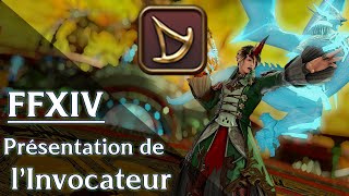 LInvocateur sur Final Fantasy XIV   Guide FR [upl. by Namsaj]