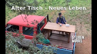 Alter Tisch  Neues Leben [upl. by Zemaj]