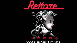 DONATELLA RETTORE KOBRA Ivan Sash rmx [upl. by Sandell]