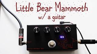 Little Bear BS1 fuzz GUITAR [upl. by Ahrendt]