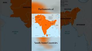 Parliaments of South Asian Countries [upl. by Atekehs]