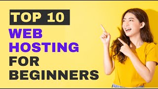 Top 10 Web Hosting For Beginners  Web Hosting Reviews [upl. by Beutler797]