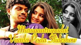 Murugaatrupadai  Vaada Poda  Gaana Bala  New Tamil Movie Audio song [upl. by Zuzana]