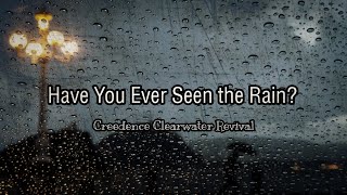 Creedence Clearwater Revival  Have You Ever Seen The Rain Sub Español LetraLyrics [upl. by Neill344]