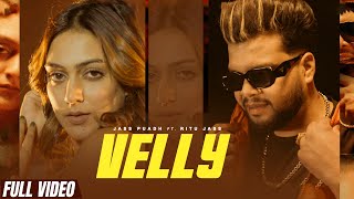 Velly Official Video  Jass Puadh ft Ritu Jass  Latest Punjabi Song 2024 New Punjabi Song 2024 [upl. by Miguela]