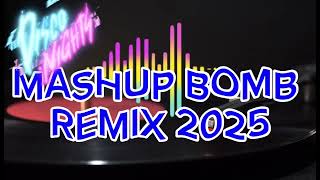 MASHUP BOMB REMIX 2025  RMBJ REMIX [upl. by Absalom125]