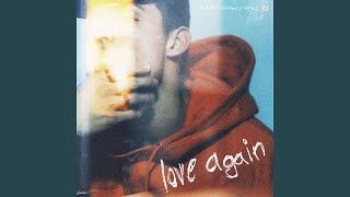 Love Again feat Souly Had [upl. by Ecydnak]