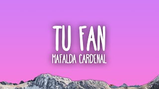 Mafalda Cardenal  tu fan [upl. by Sicular]