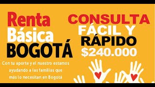 Consultar si tienes Renta Básica Bogotá 💰240000 💥Fácil y Rápido desde casa [upl. by Nywroc925]