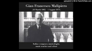 Gian Francesco Malipiero Cantàri alla madrigalesca 1931 [upl. by Jannery169]