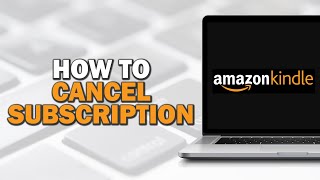 How To Cancel Amazon Kindle Unlimited Subscription Quick Tutorial [upl. by Carrol]