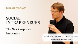 Social Intrapreneurs – The New Corporate Innovators  Prof Peter David Pedersen [upl. by Ahtnama648]