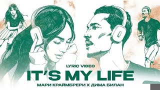 ДИМА БИЛАН amp МАРИ КРАЙМБРЕРИ – ITS MY LIFE ПРЕМЬЕРА [upl. by Ellahcim]