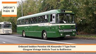 Onboard Seddon Pennine VII Alexander Y Type from Glasgow Vintage Vehicle Trust to Baillieston [upl. by Elia237]