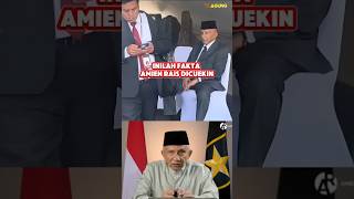 Inilah Fakta Amien Rais Dicuekin [upl. by Ressler]