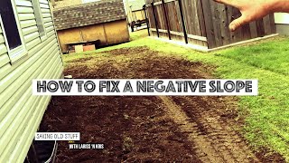 HOW TO FIX A NEGATIVE SLOPE  Basement Drainage Tips [upl. by Annaid668]