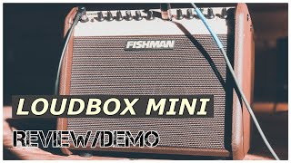 369 Fishman Loudbox Mini 60w ReviewDemo [upl. by Acisey]