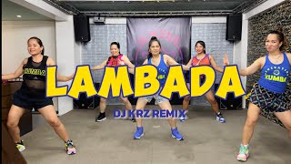 LAMBADA  Dj KRZ Remix  Zumba  Dance Workout [upl. by Chatterjee]