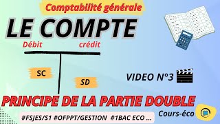 LE COMPTE  PRINCIPE DE LA PARTIE DOUBLE [upl. by Tristam]