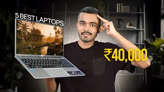 Best Laptop under 40000 in 2024 for Students and Gaming  Top 5 Best Laptops Under ₹40000 for Coding [upl. by Timus523]