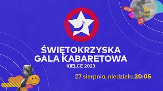 Świętokrzyska Gala Kabaretowa  NA ŻYWO TV Polsat 27082023 [upl. by Htiekal]