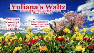 Yulianas Waltz Line Dance Beginner Teach [upl. by Kelli518]