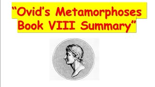 Ovids Metamorphoses Book VIII Summary [upl. by Airotna]