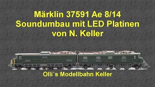 Märklin 37591 Ae 814 SBB LokSoundV5 Umbau mit Platine von Nicole Keller [upl. by Kamaria521]