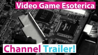 Channel Trailer  Video Game Esoterica [upl. by Simmonds]