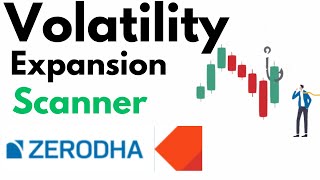 How to use Volatility Expansion Scanner in Zerodha [upl. by Amitie]