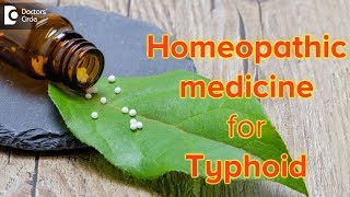 Homeopathic medicine for Typhoid  Dr Sanjay Panicker [upl. by Meerak22]