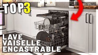 3 Meilleur Lave Vaisselle Encastrable [upl. by Cowen]