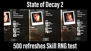 State of Decay 2  The 5th Skill I do 500 refreshes here are the results [upl. by Drabeck]