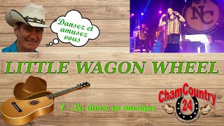 Little wagon wheel  Line dance country  Démo amp Teach Fr [upl. by Lebam471]