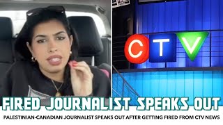 PalestinianCanadian Journalist Speaks Out After Getting Fired From CTV News [upl. by Otila442]