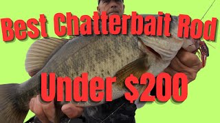 Best chatterbait rod for under 200 [upl. by Ellehcsor]