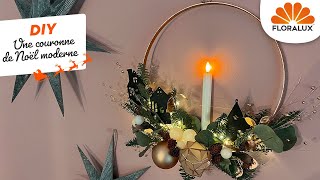 Floralux DIY Une couronne de Noël moderne [upl. by Aisan749]